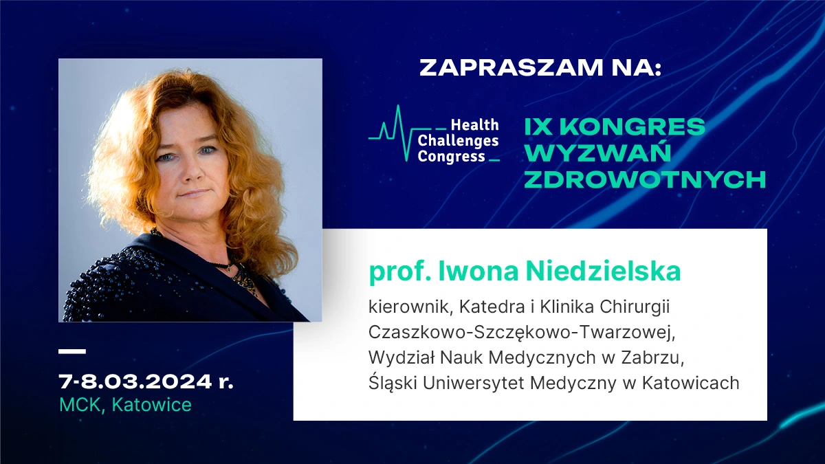 IX Kongres Wyzwań Zdrowotnych profesor Iwona Niedzielska MCK Katowice